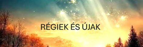 regiek_es_ujak.